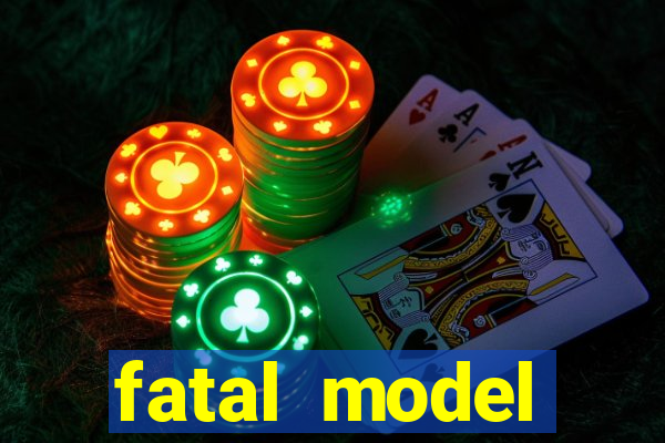 fatal model cruzeiro sp